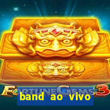 band ao vivo gratis multicanais